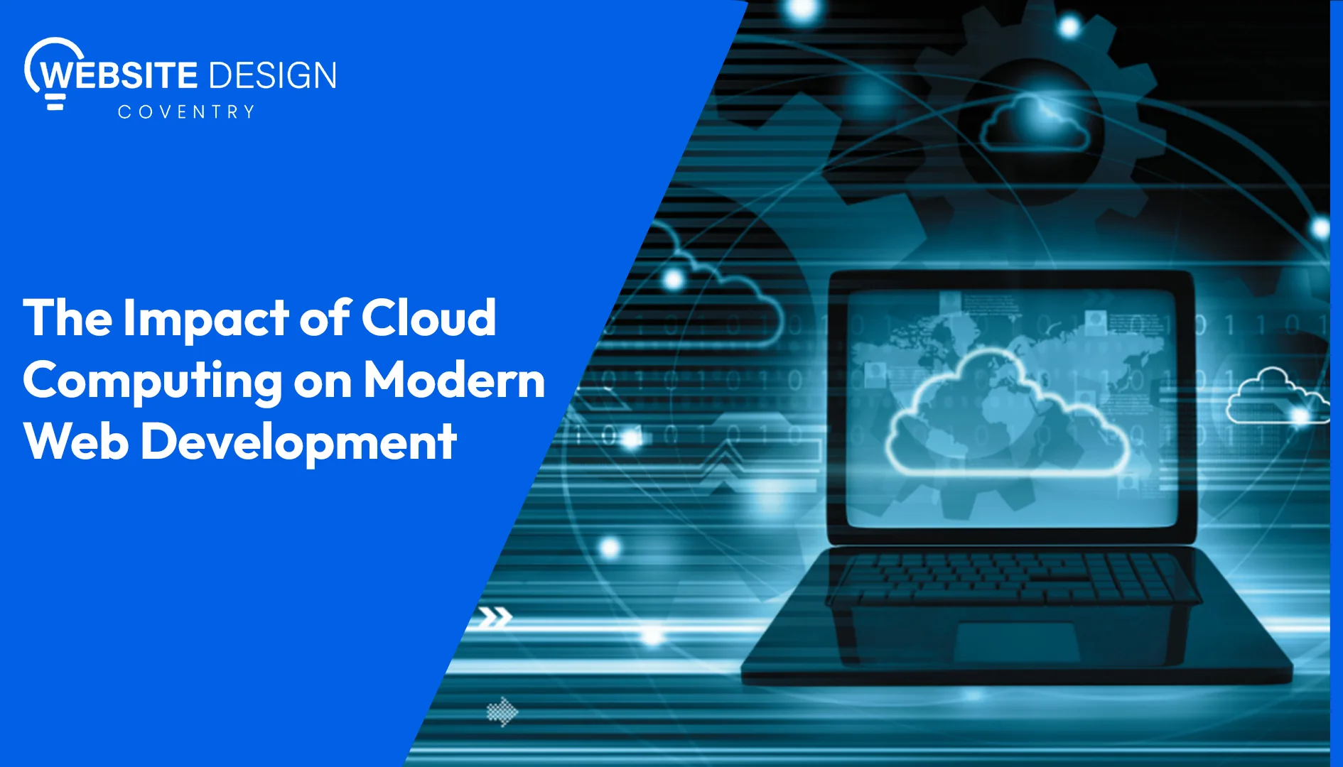 The Impact of Cloud Computing on Modern Web Development